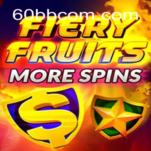Explorando o Universo de FieryFruitsMoreSpins: Uma Imersão no Jogo Popularde 60BB.COM